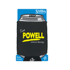Powell V1 Lifetime Member - Funny Stubby Holder With Base