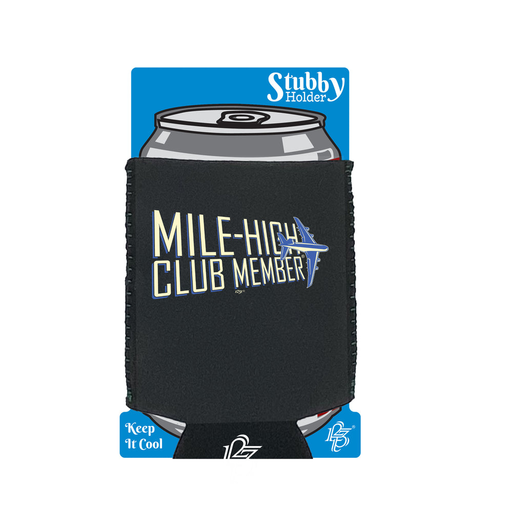 Mile High Club Member 2 Colour - Funny Stubby Holder With Base