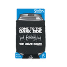 Rltw Come To The Dark Side Bikes - Funny Stubby Holder With Base