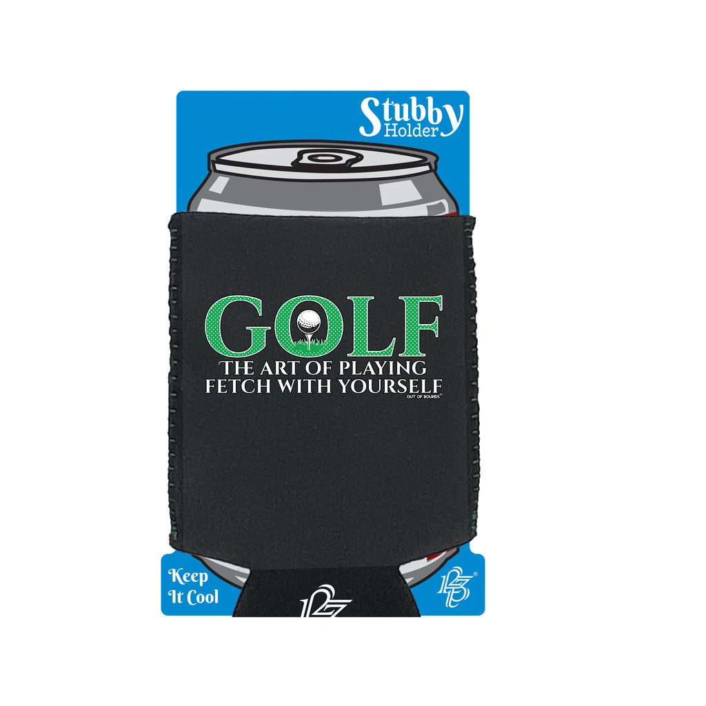 Oob Golf The Art Of Playing Fetch - Funny Stubby Holder With Base