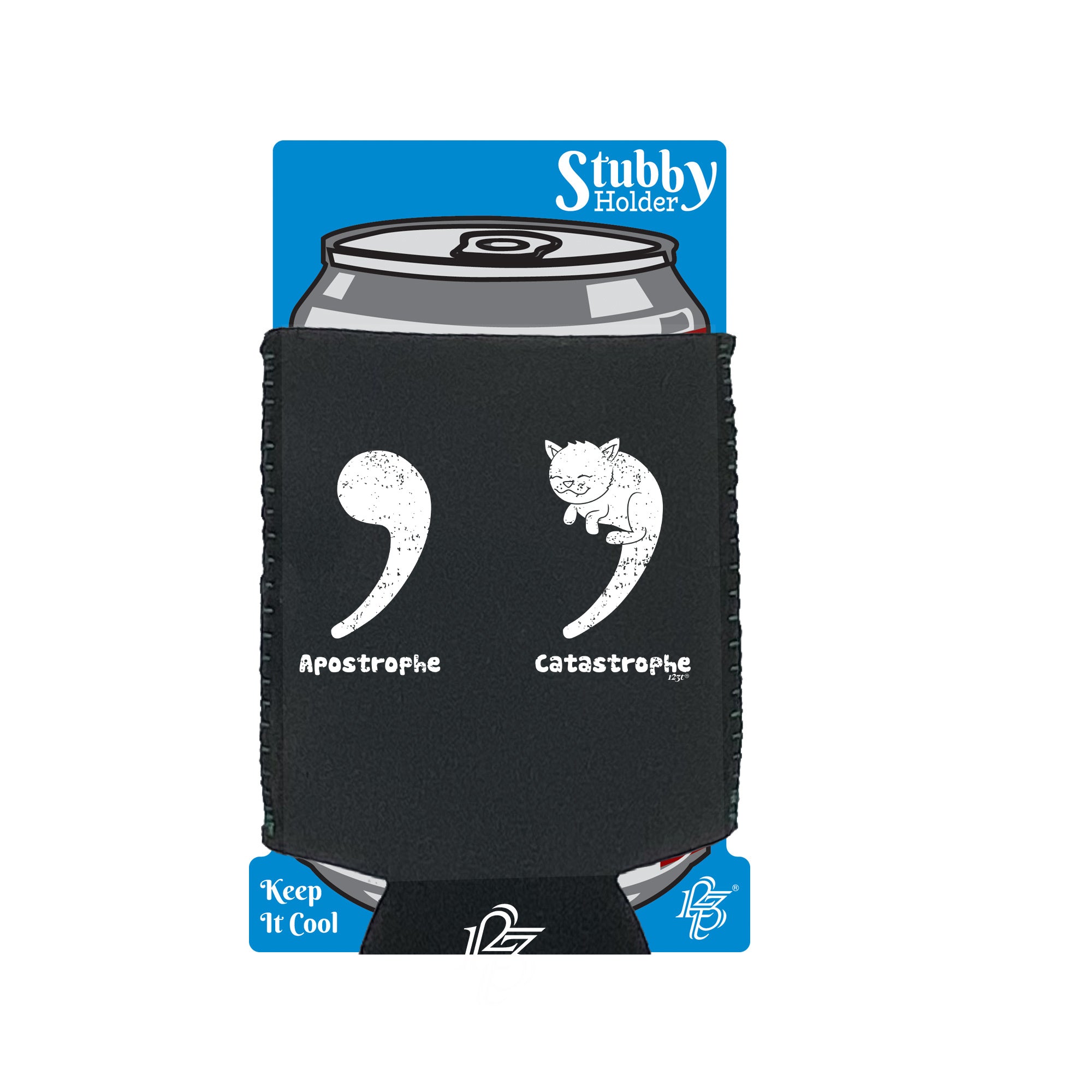 Apostrophe Catastrophe - Funny Stubby Holder With Base