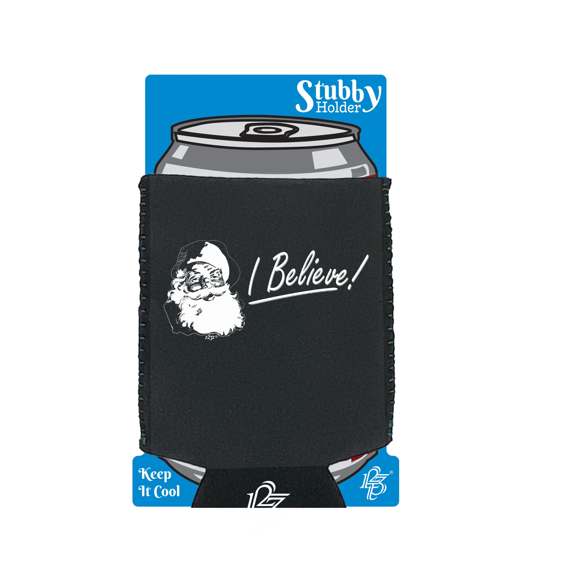 Believe Santa Christmas - Funny Stubby Holder With Base