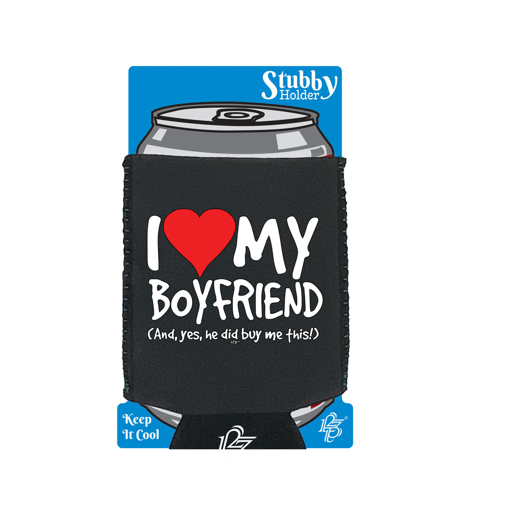 Love My Boyfriend And Yes - Funny Stubby Holder With Base