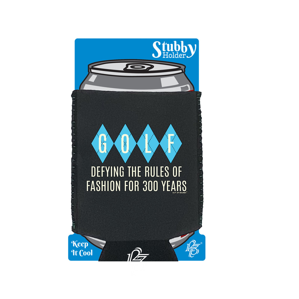 Oob Defying The Rules Of Fashion - Funny Stubby Holder With Base