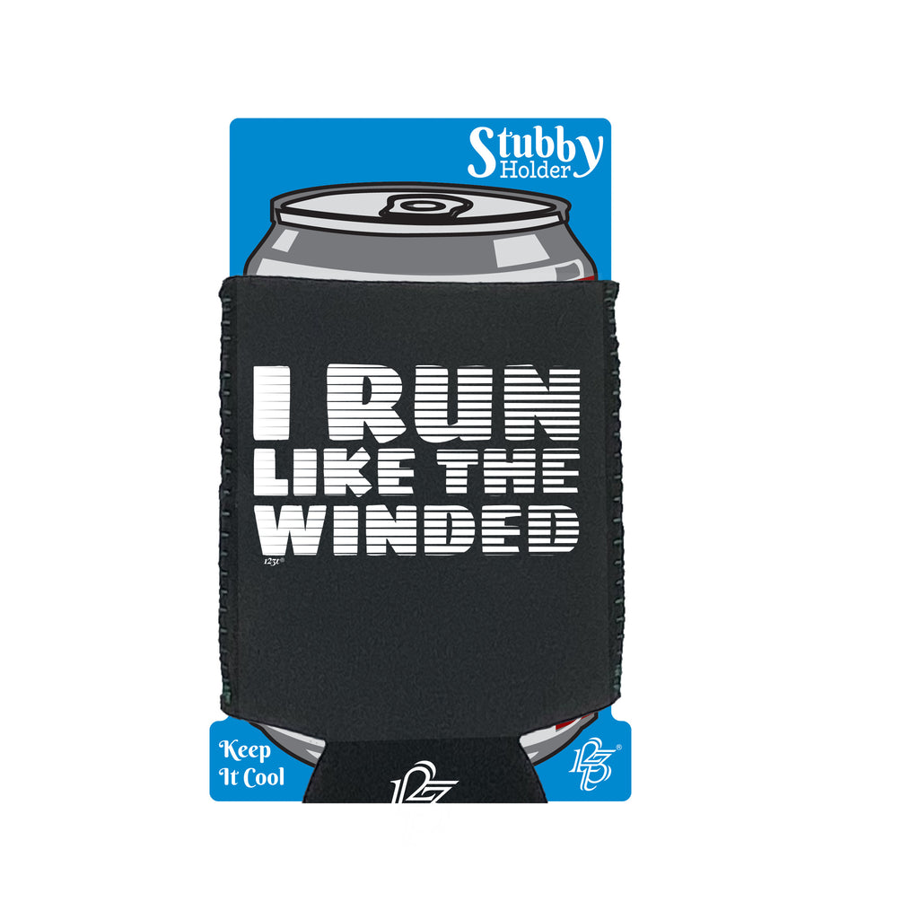 Run Like The Winded - Funny Stubby Holder With Base