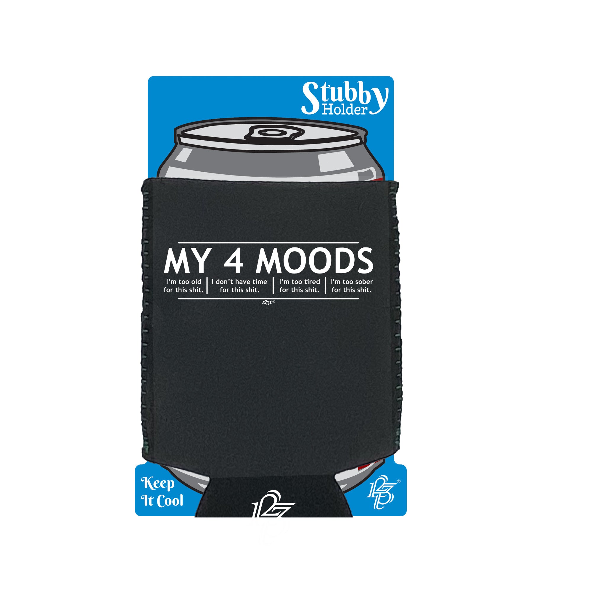 My Four Moods - Funny Stubby Holder With Base