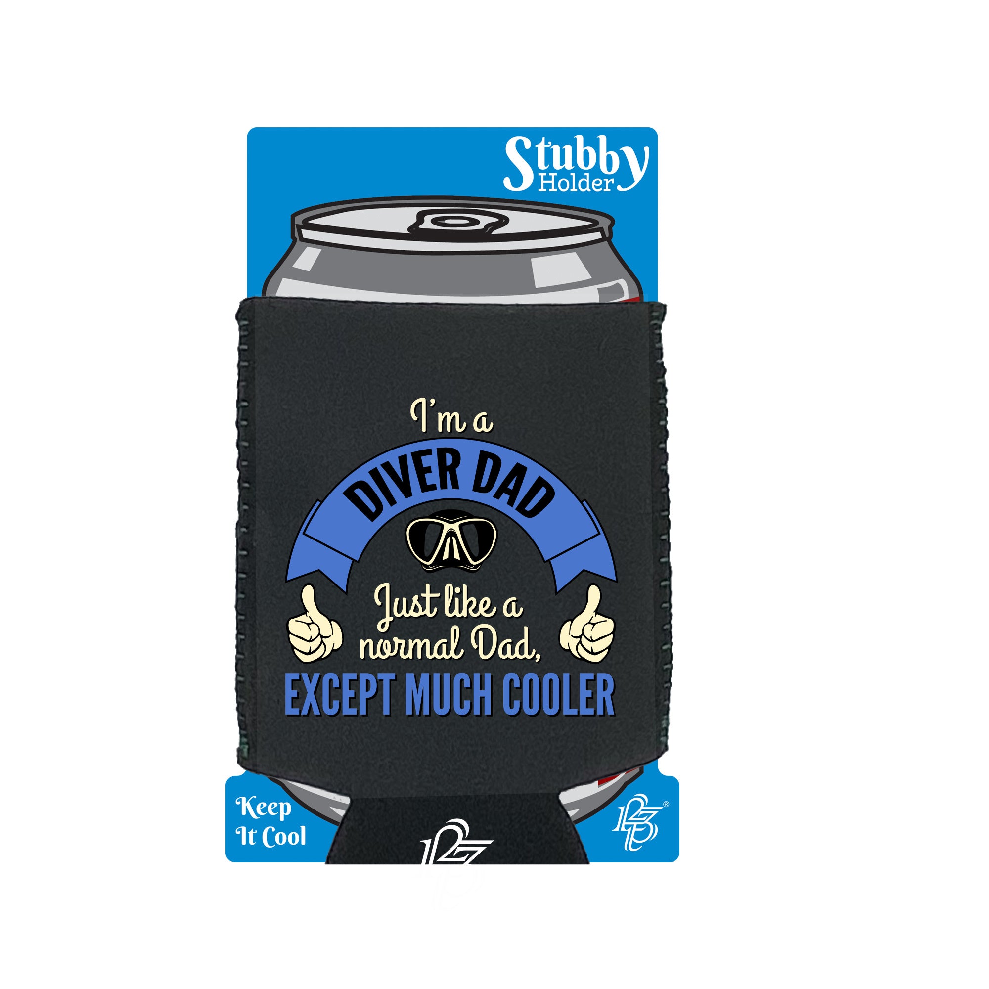 Ow Im A Diver Dad - Funny Stubby Holder With Base