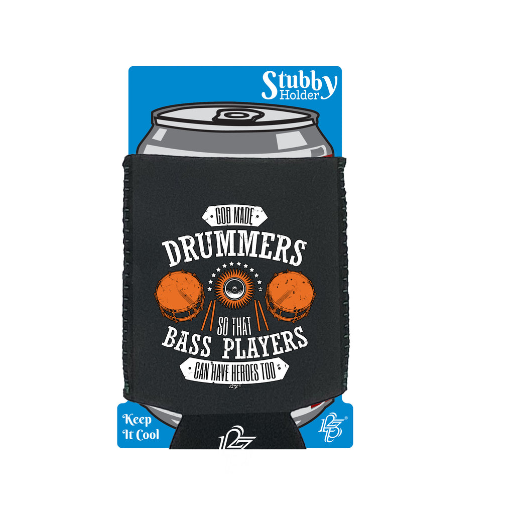God Made Drummers Drums Music - Funny Stubby Holder With Base