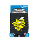 Never Eye Contact While Eating A Banana - Funny Stubby Holder With Base