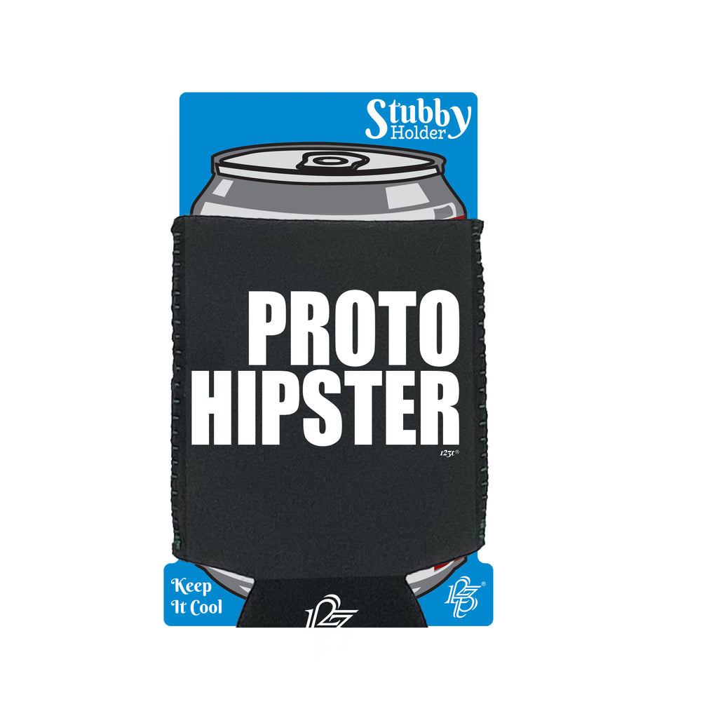 Proto Hipster - Funny Stubby Holder With Base