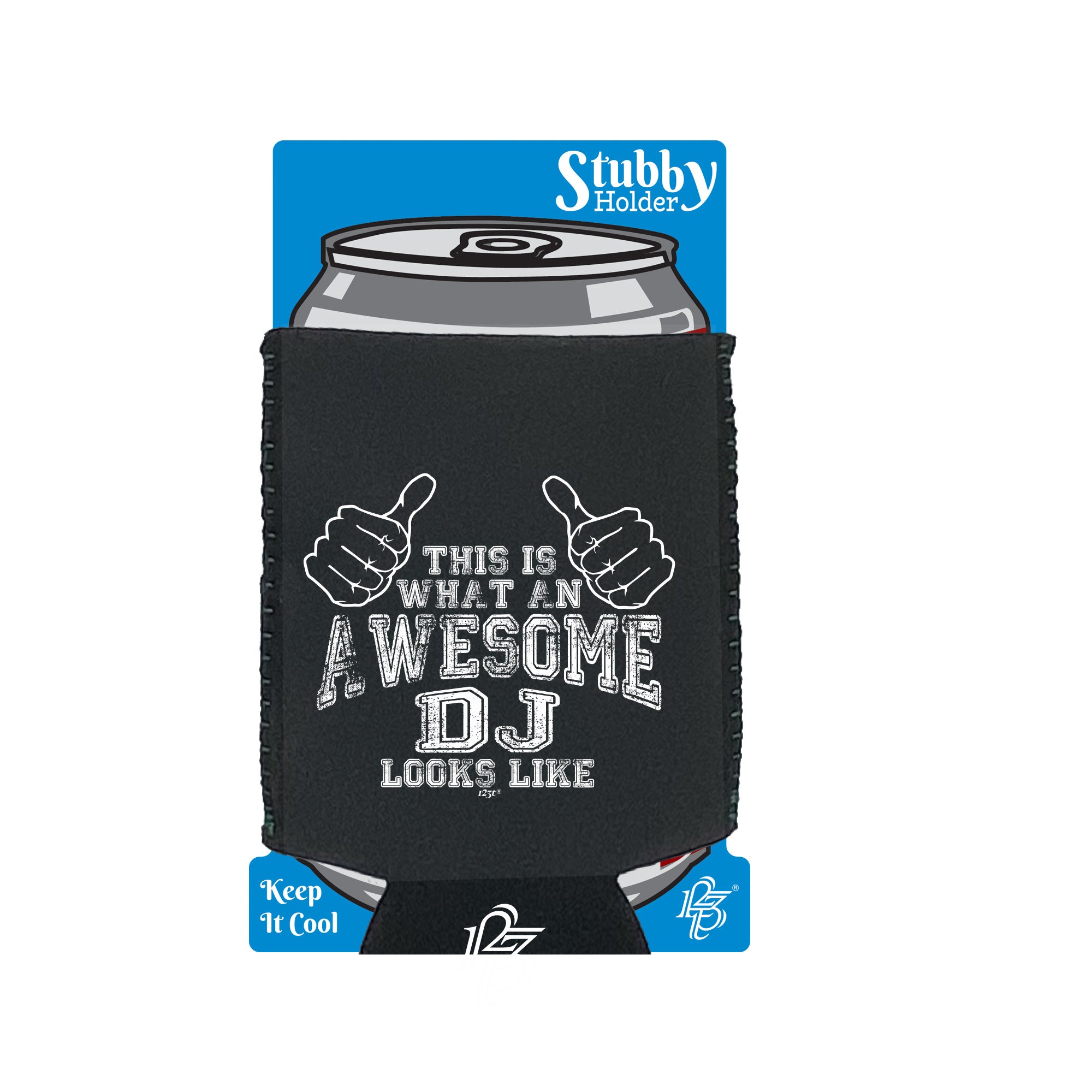 This Is What Awesome Dj - Funny Stubby Holder With Base