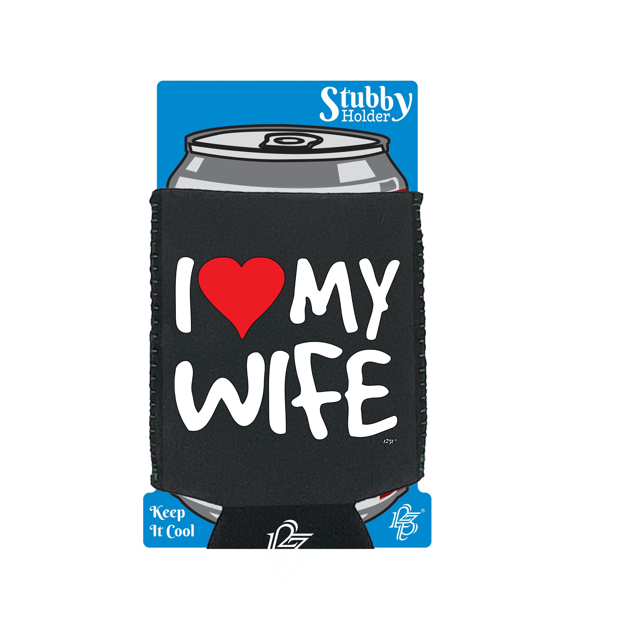 Love Heart My Wife - Funny Stubby Holder With Base