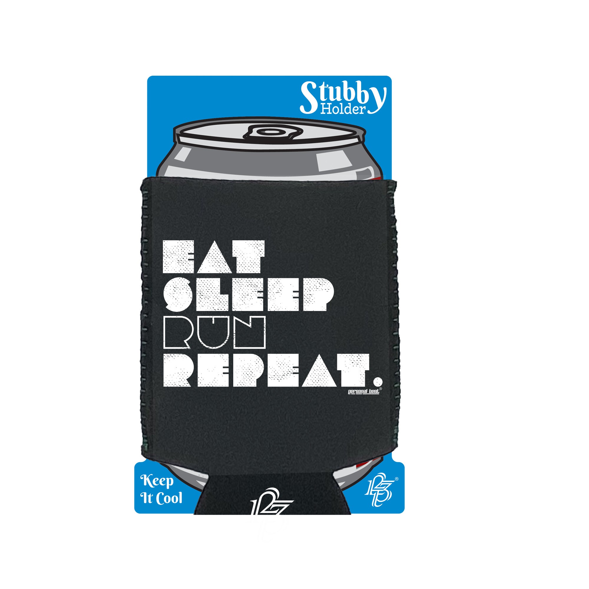 Pb Eat Sleep Run Repeat - Funny Stubby Holder With Base
