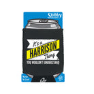 Harrison V2 Surname Thing - Funny Stubby Holder With Base