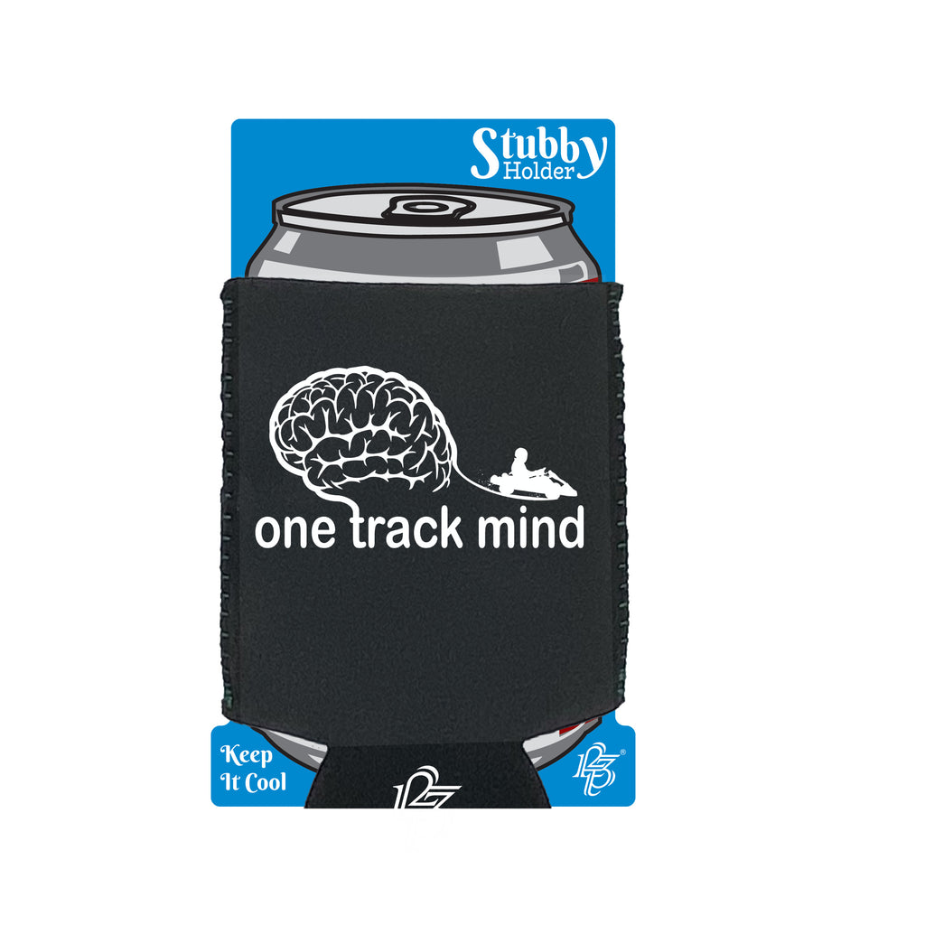 One Track Mind Gokart - Funny Stubby Holder With Base