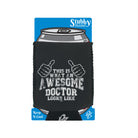This Is What Awesome Doctor - Funny Stubby Holder With Base