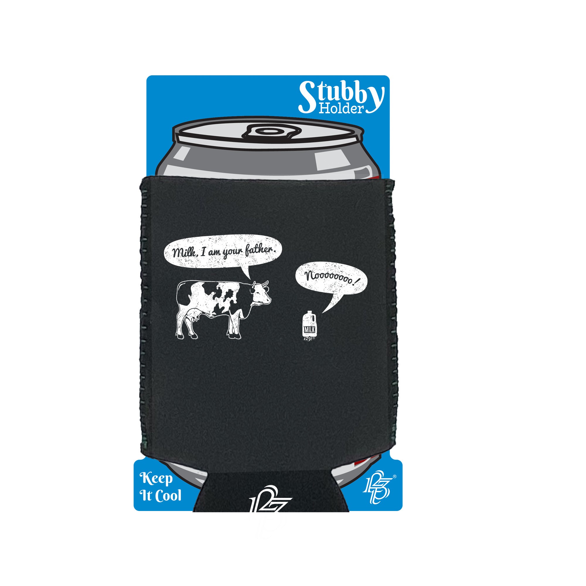 Milk I Am Your Father - Funny Stubby Holder With Base