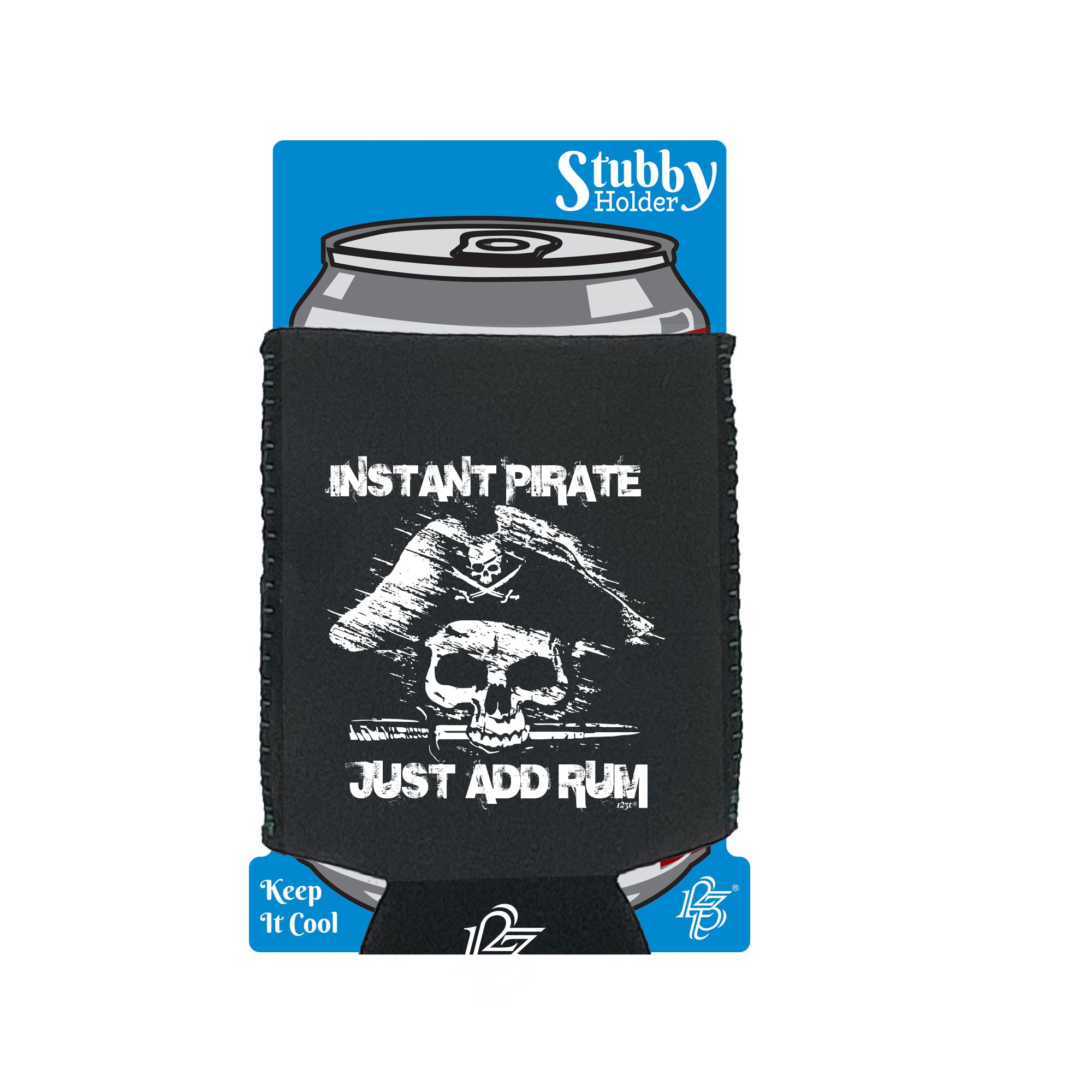 Instant Pirate Just Add Rum - Funny Stubby Holder With Base