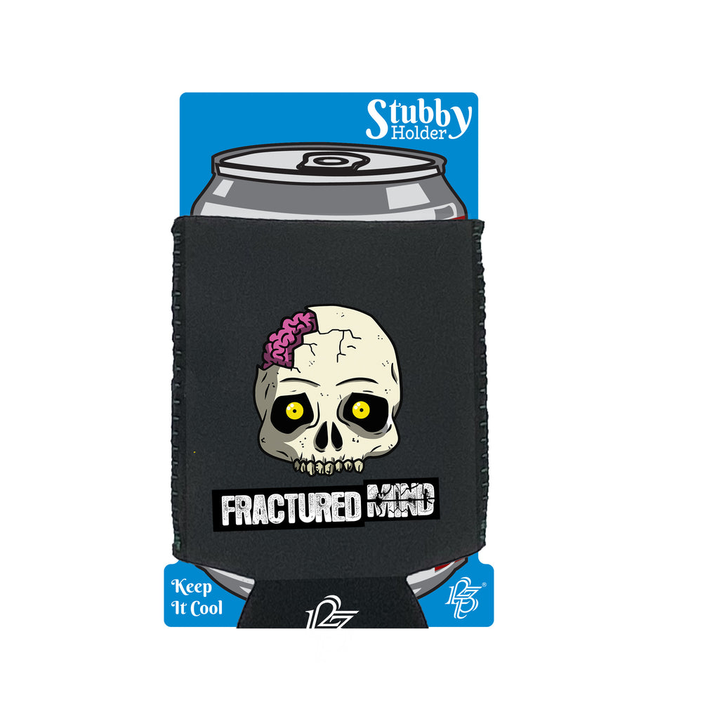 Fractured Mind - Funny Stubby Holder With Base