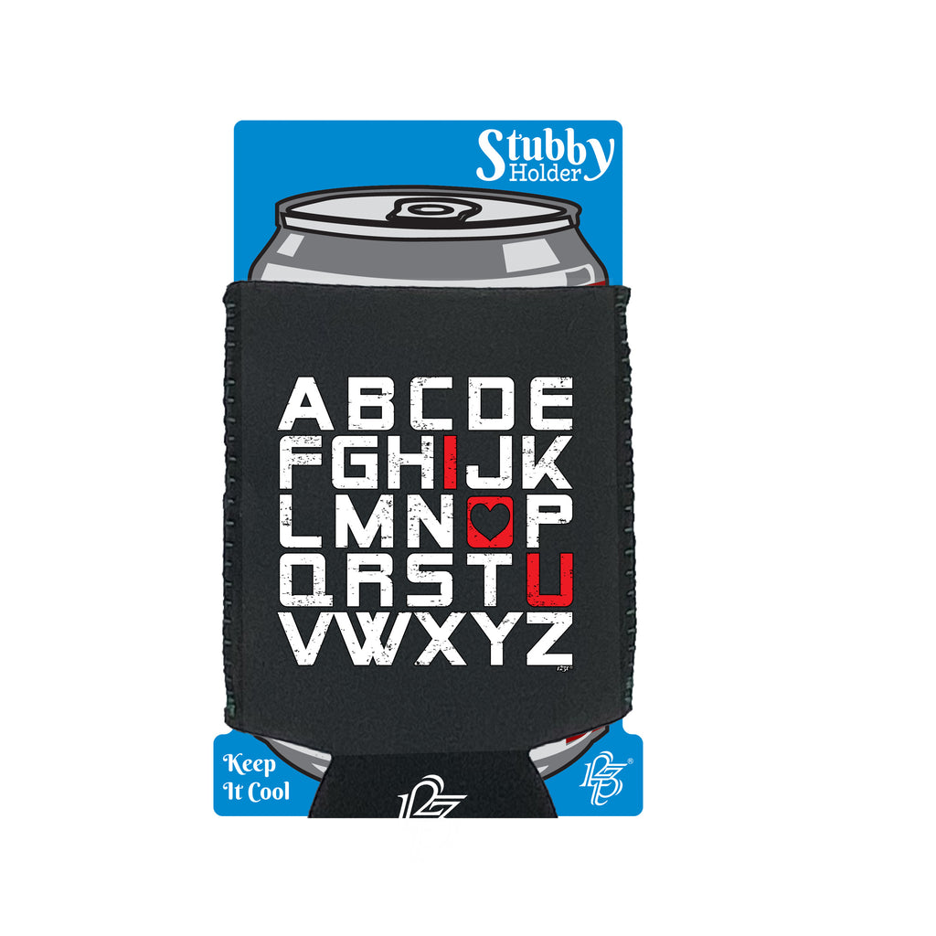 Alphabet Love You - Funny Stubby Holder With Base
