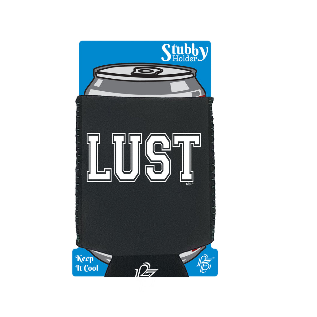 Lust - Funny Stubby Holder With Base