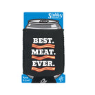 Best Meat Ever Bacon - Funny Stubby Holder With Base