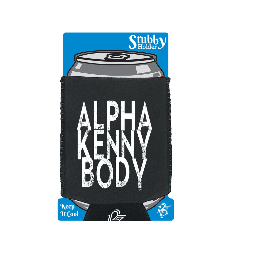 Alpha Kenny Body - Funny Stubby Holder With Base