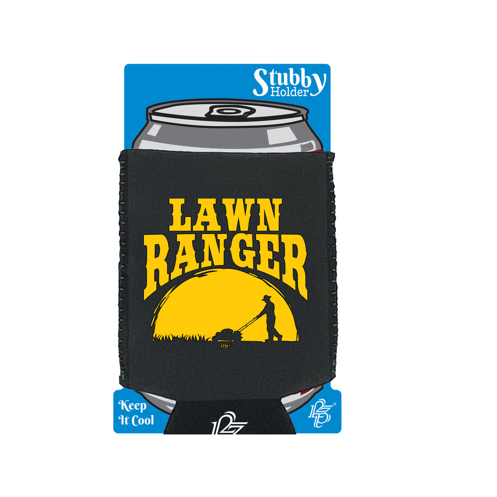 Lawn Ranger - Funny Stubby Holder With Base