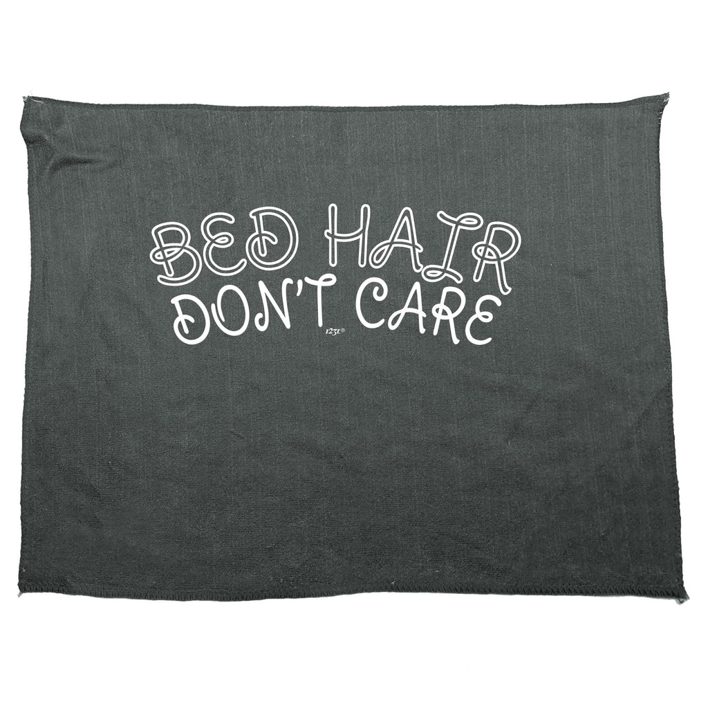 Bed Hair Dont Care - Funny Novelty Gym Sports Microfiber Towel