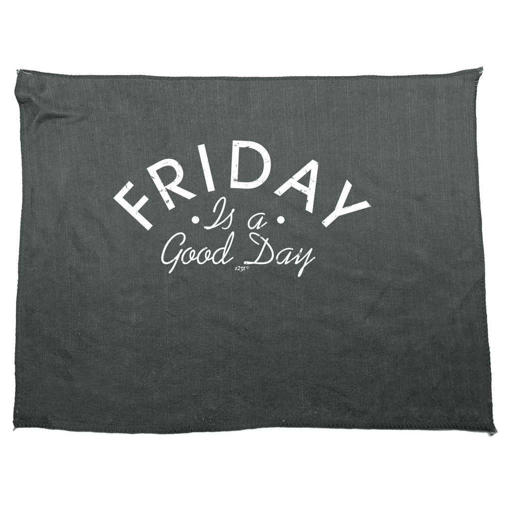 Friday Is A Good Day - Funny Novelty Gym Sports Microfiber Towel