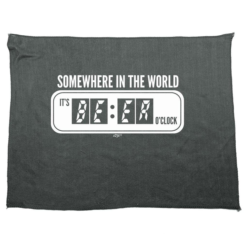Somewhere In The World Its Beer Oclock - Funny Novelty Gym Sports Microfiber Towel