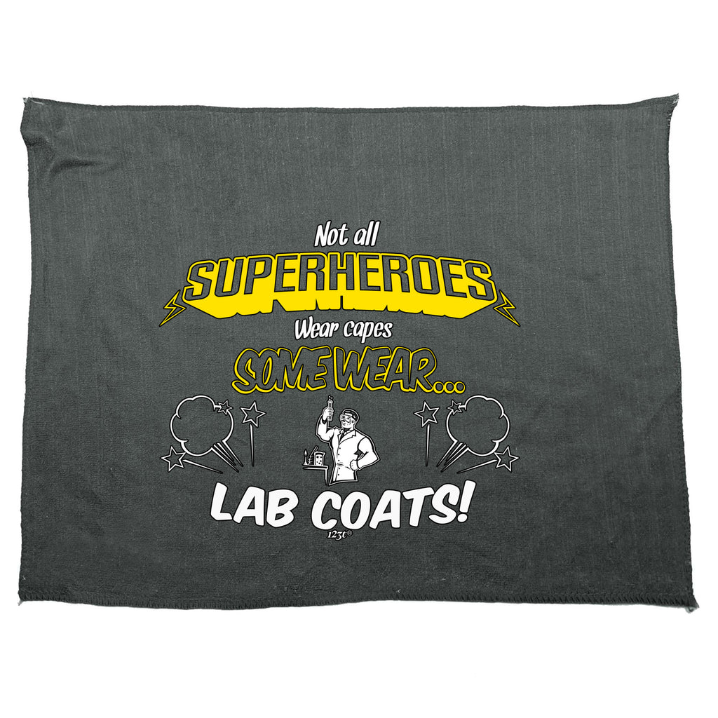 Lab Coats Not All Superheroes Wear Capes - Funny Novelty Gym Sports Microfiber Towel