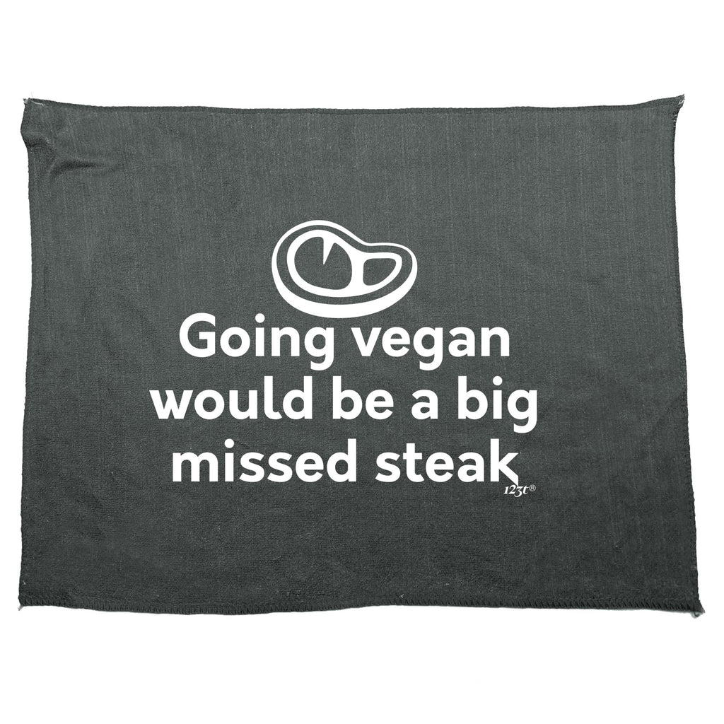 Going Vegan Would Be Steak - Funny Novelty Gym Sports Microfiber Towel