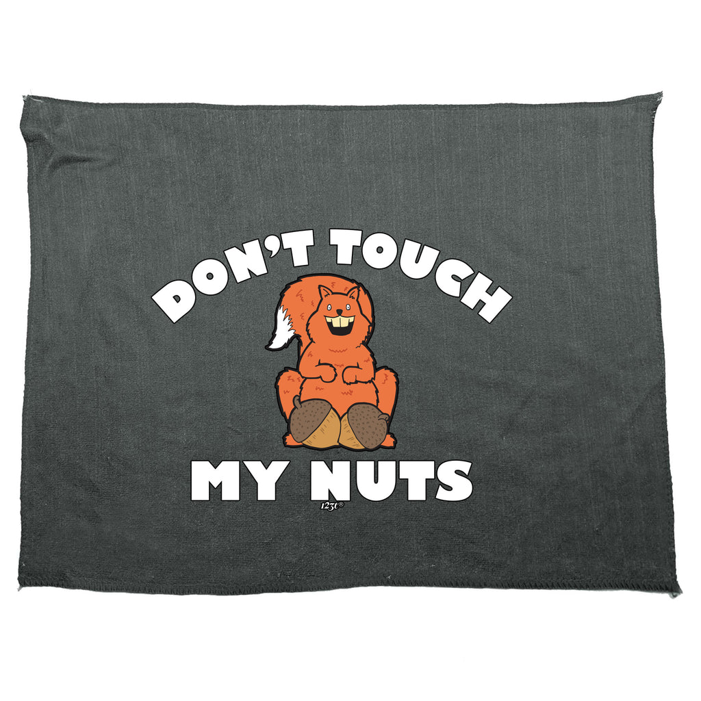 Dont Touch My Nuts Squirrel - Funny Novelty Gym Sports Microfiber Towel