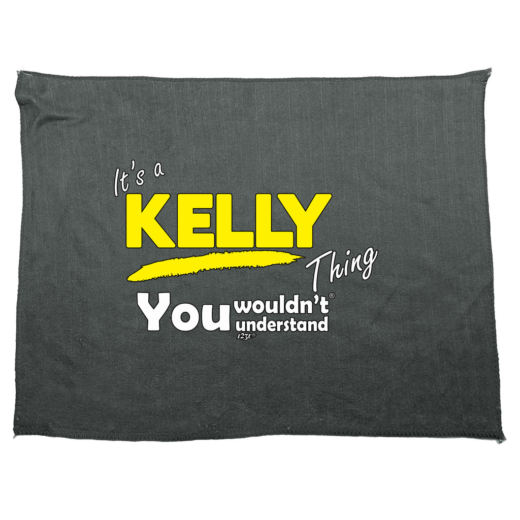 Kelly V1 Surname Thing - Funny Novelty Gym Sports Microfiber Towel