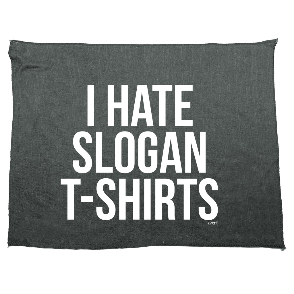 Hate Slogan Tshirts - Funny Novelty Gym Sports Microfiber Towel