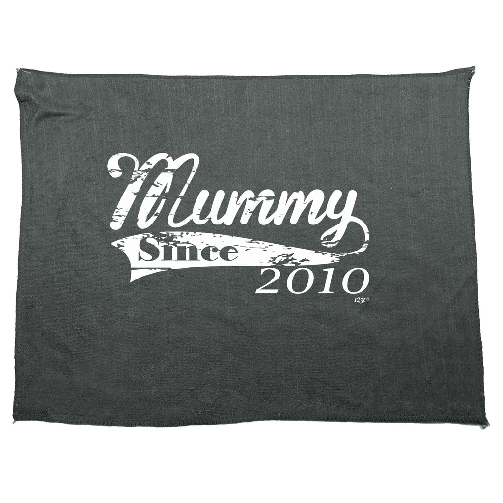 Mummy Since 2010 - Funny Novelty Gym Sports Microfiber Towel