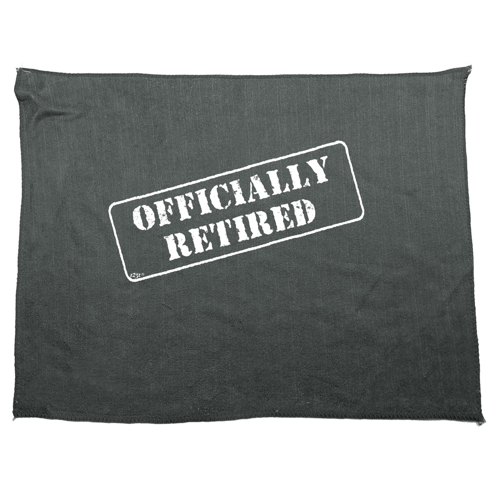 Officially Retired - Funny Novelty Gym Sports Microfiber Towel