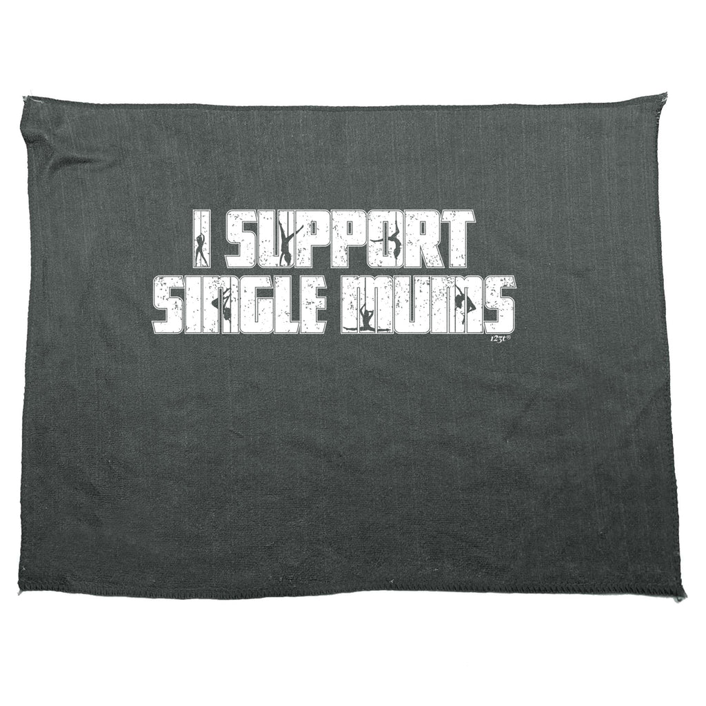 Support Single Mums - Funny Novelty Gym Sports Microfiber Towel