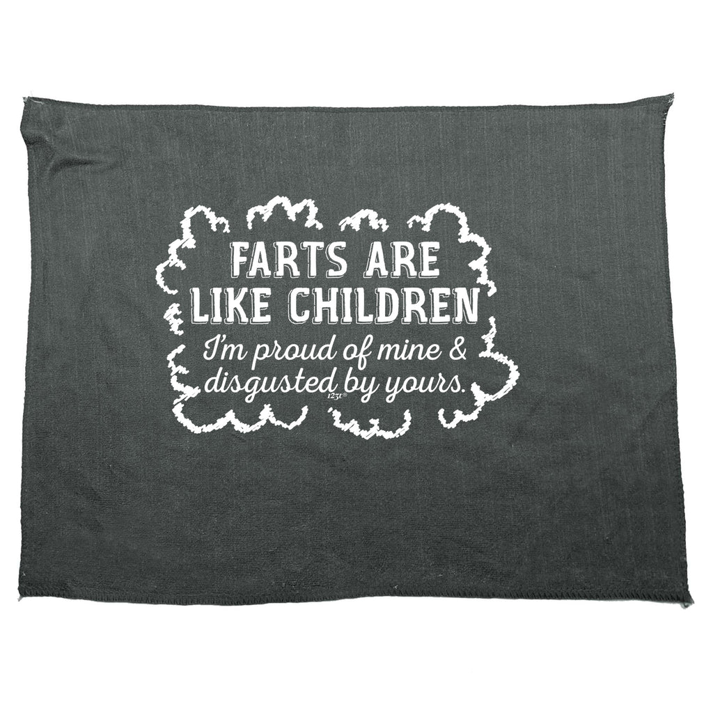 Farts Are Like Children - Funny Novelty Gym Sports Microfiber Towel