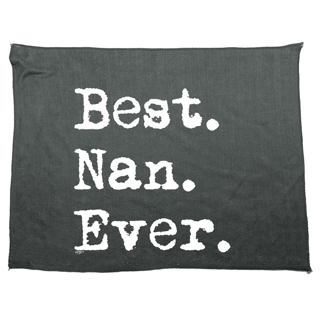 Best Nan Ever Nanna - Funny Novelty Gym Sports Microfiber Towel