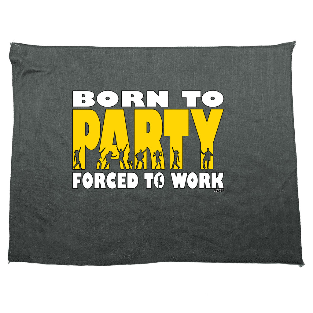 Born To Party - Funny Novelty Gym Sports Microfiber Towel