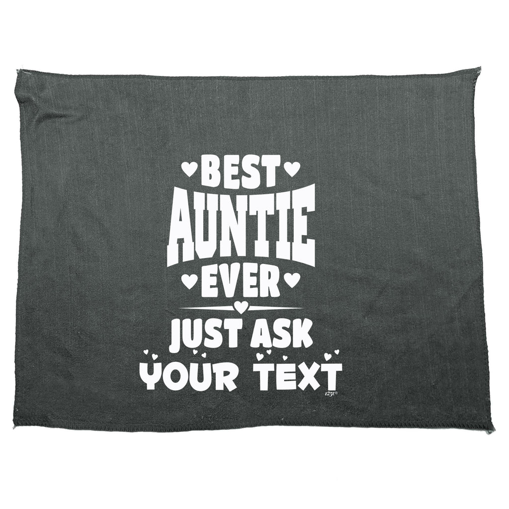 Best Auntie Ever Just Ask Your Text Personalised - Funny Novelty Gym Sports Microfiber Towel
