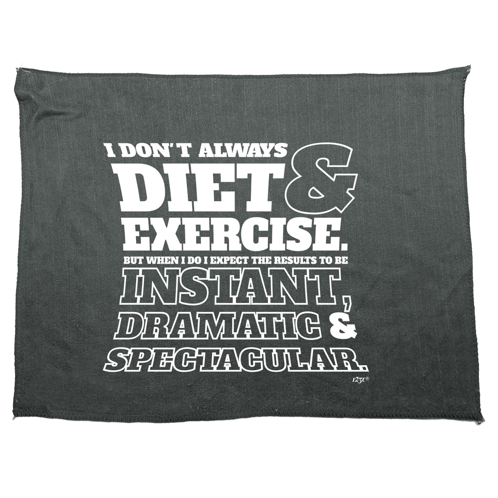 Dont Always Diet And Exercise - Funny Novelty Gym Sports Microfiber Towel