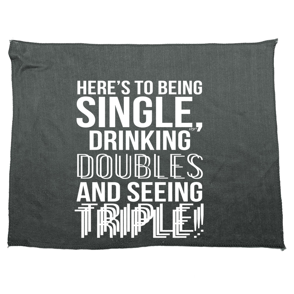 Heres To Being Single Drinking Doubles - Funny Novelty Gym Sports Microfiber Towel