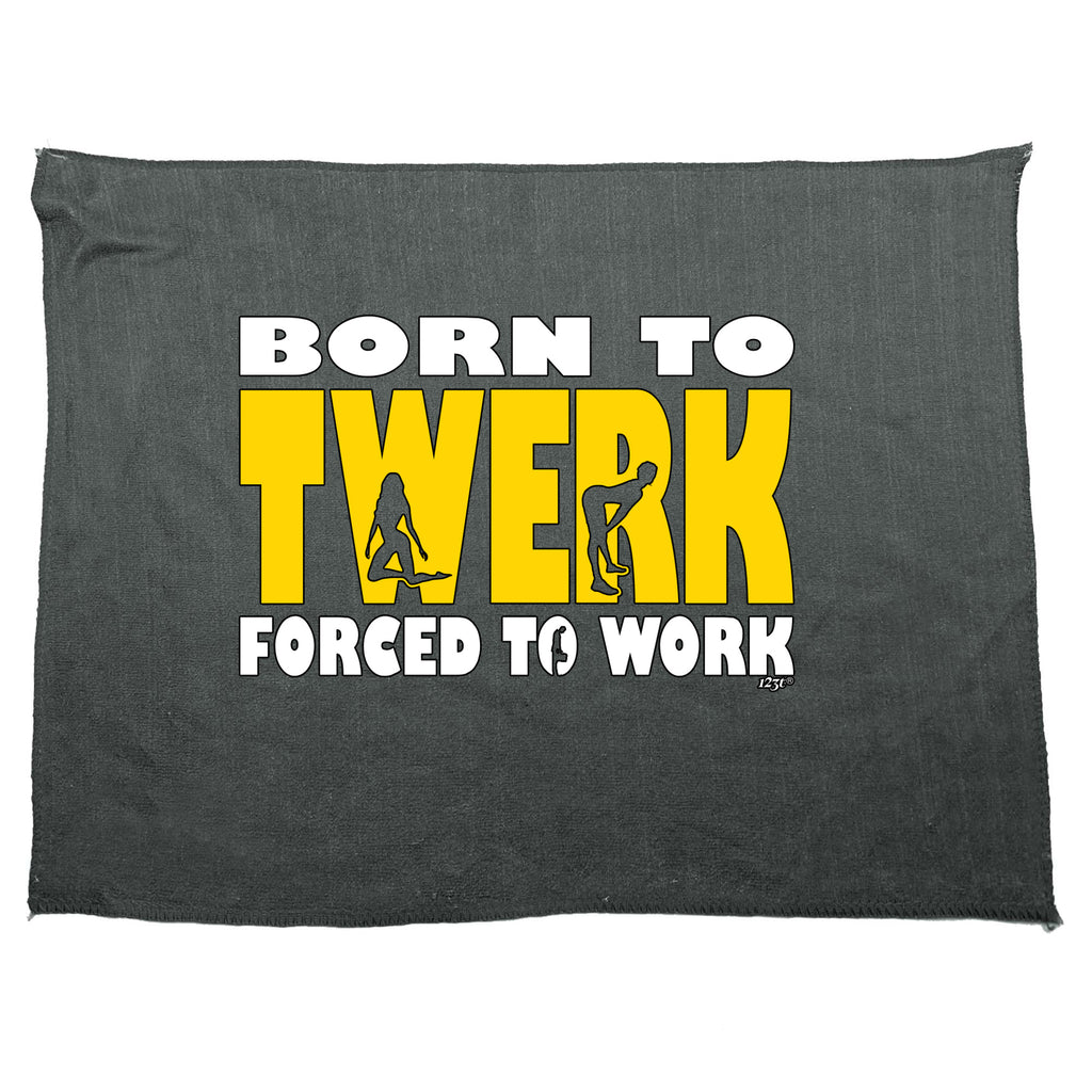 Born To Twerk - Funny Novelty Gym Sports Microfiber Towel