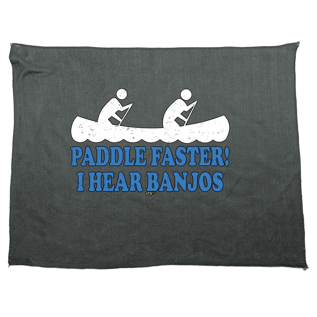 Paddle Faster Hear Banjos - Funny Novelty Gym Sports Microfiber Towel