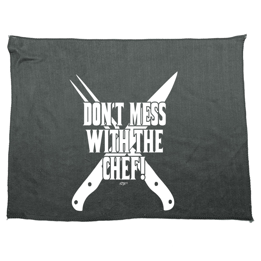 Dont Mess With The Chef Kitchen - Funny Novelty Gym Sports Microfiber Towel