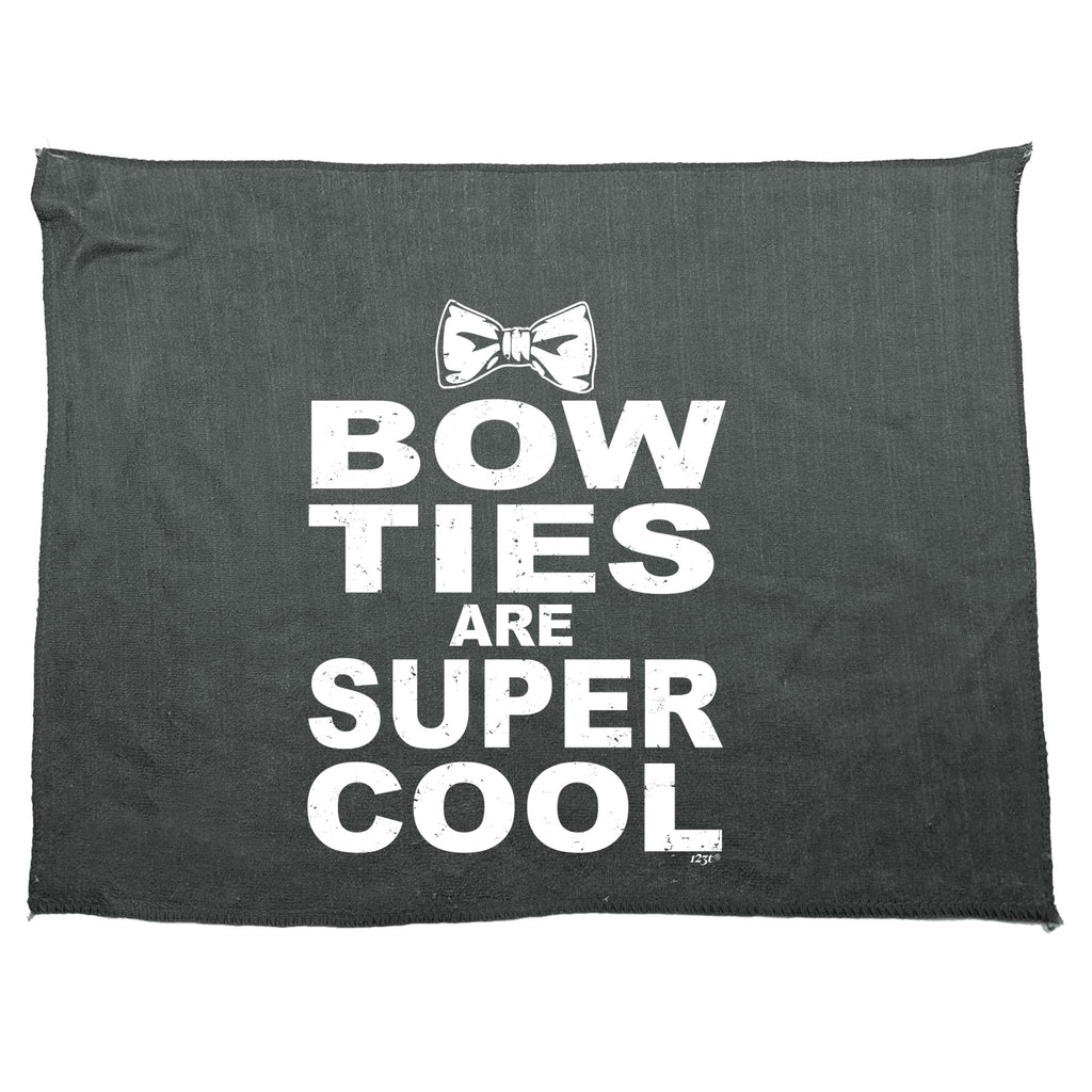 Bow Ties Are Super Cool - Funny Novelty Gym Sports Microfiber Towel