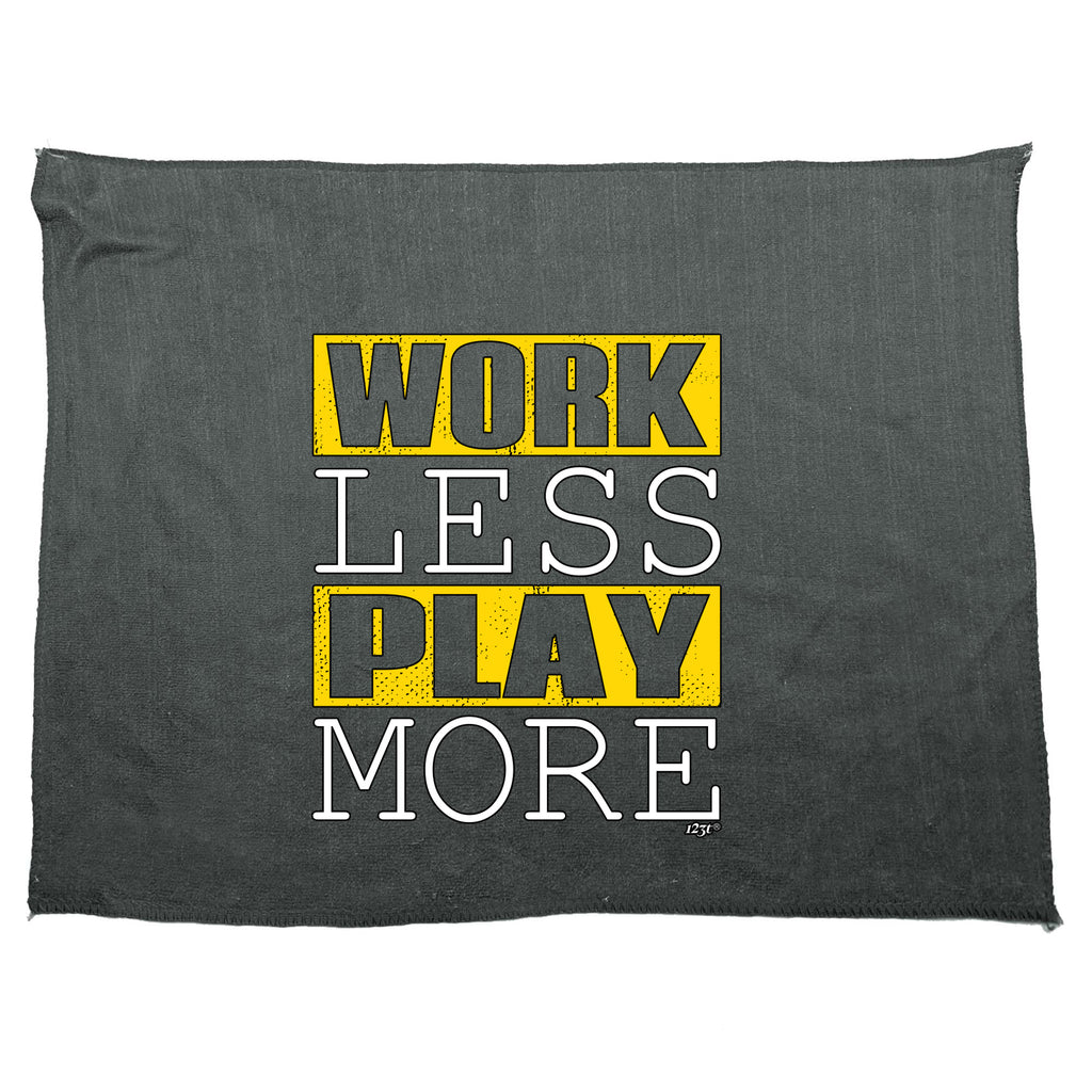 Work Less Play More - Funny Novelty Gym Sports Microfiber Towel